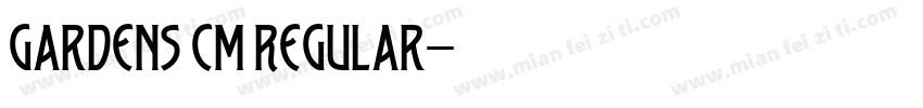 Gardens CM Regular字体转换